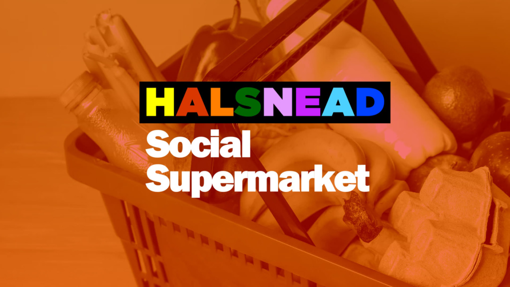 The ARC supports Halsnead Social Supermarket